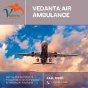 Utilize Vedanta Air Ambulance in Delhi with Unique Medical Treatment in New Delhi